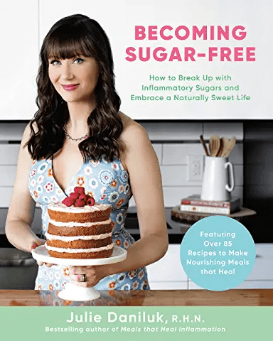 Cover of Becoming Sugar Free by Julie Daniluk
